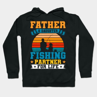 Father Daughter Fishing Partner For Life Matching Hoodie